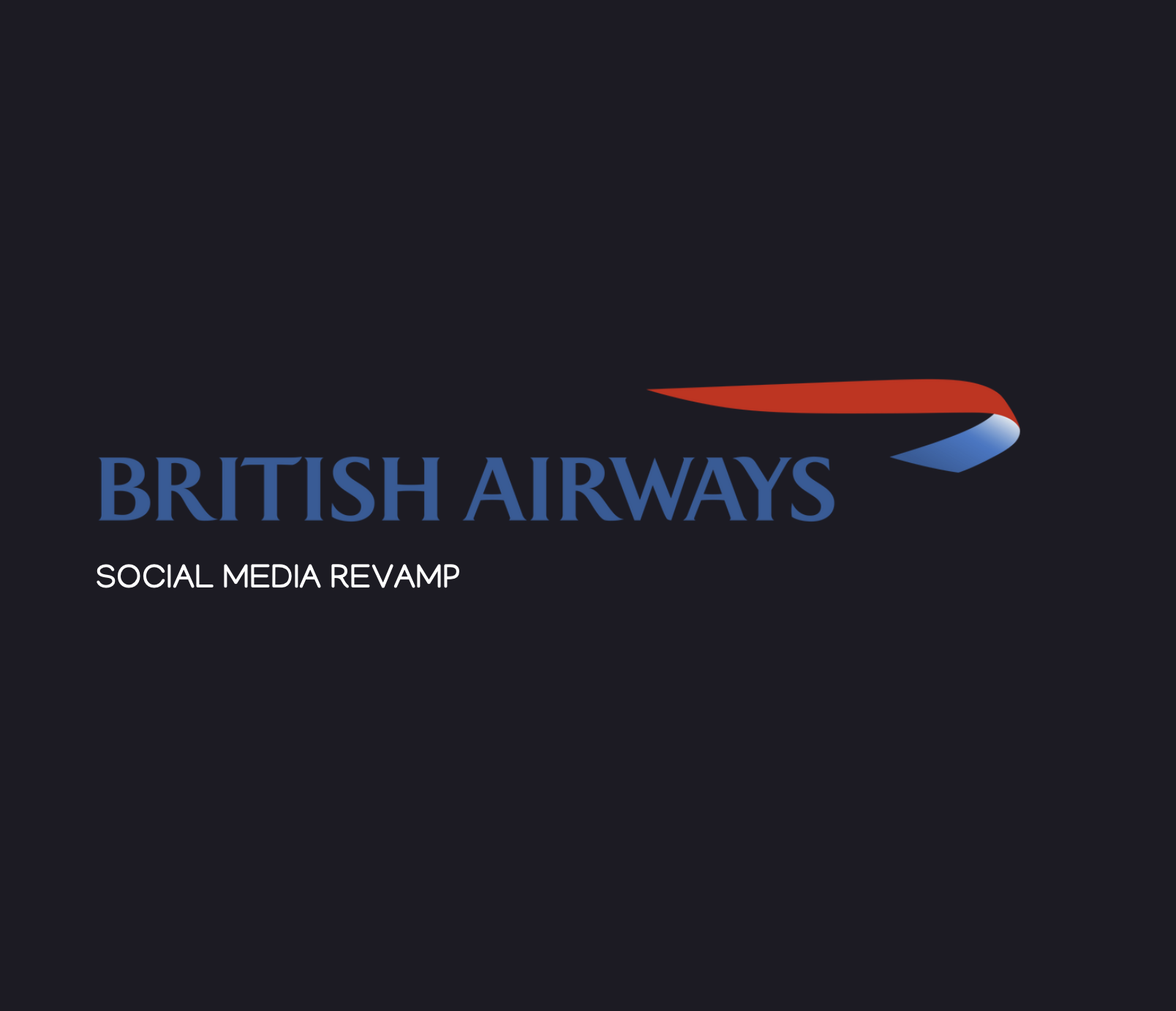 British Airways – Social Media Revamp — Heritage x Modern Engagement